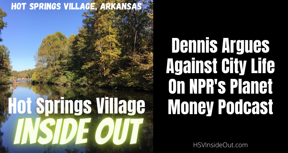 Dennis Argues Against City Life On NPR's Planet Money Podcast