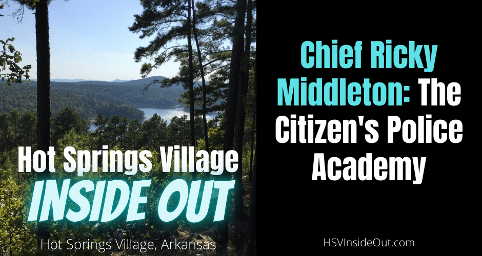 Chief Ricky Middleton: The Citizen's Police Academy