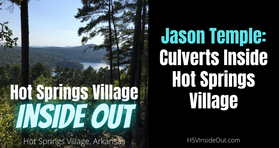 Jason Temple: Culverts Inside Hot Springs Village