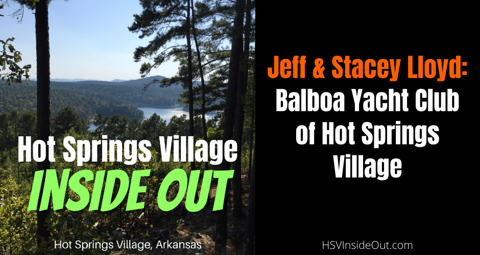 Jeff & Stacey Lloyd: Balboa Yacht Club of Hot Springs Village