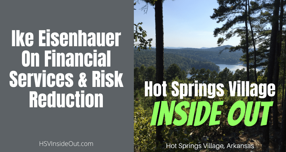 Ike Eisenhauer On Financial Services & Risk Reduction