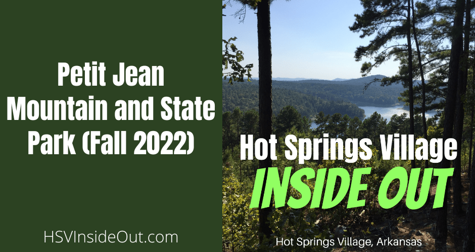 Petit Jean Mountain and State Park (Fall 2022)