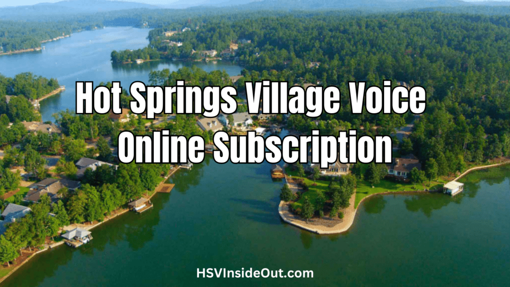 Hot Springs Village Voice Online Subscription