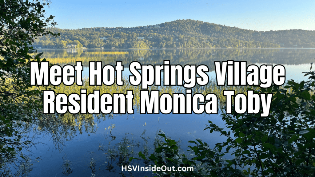 Meet Hot Springs Village Resident Monica Toby