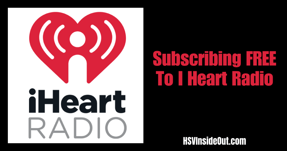 Subscribing FREE To I Heart Radio