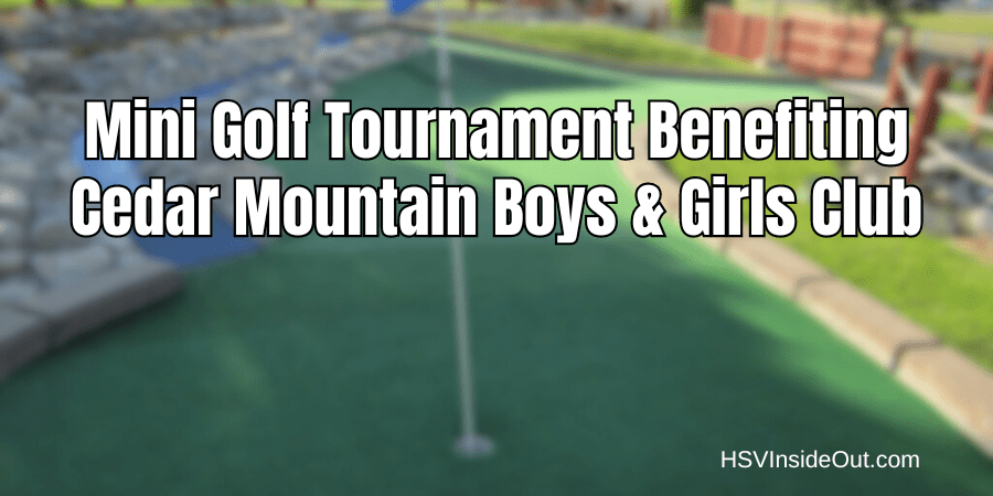 Mini Golf Tournament Benefiting Cedar Mountain Boys & Girls Club