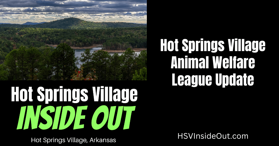 Hot Springs Village Animal Welfare League Update