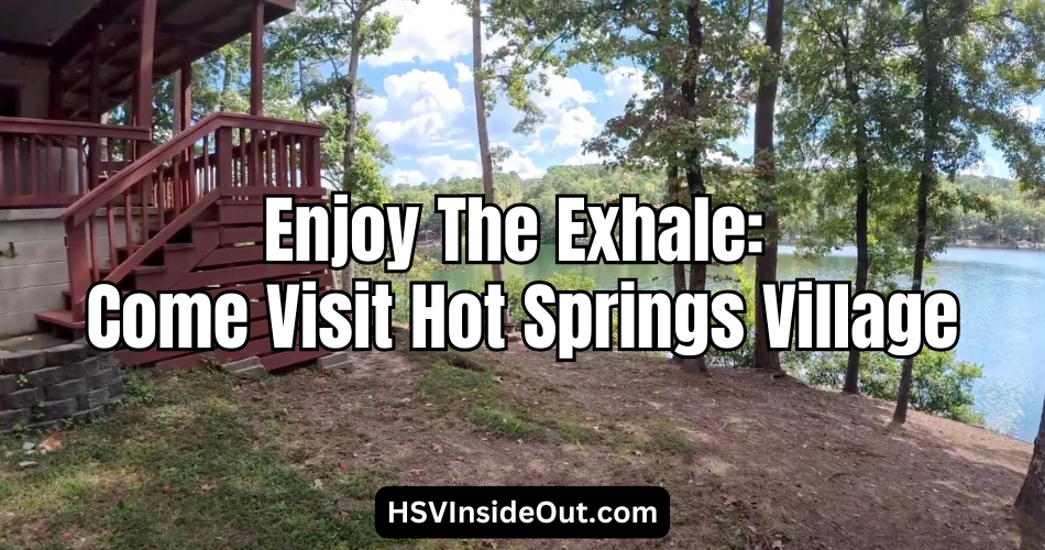 Enjoy The Exhale: Come Visit Hot Springs Village