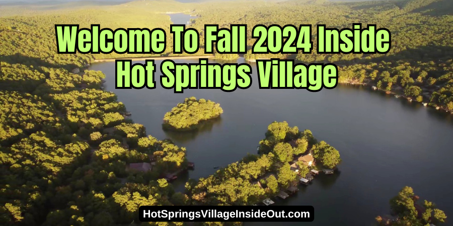 Welcome To Fall 2024 Inside Hot Springs Village