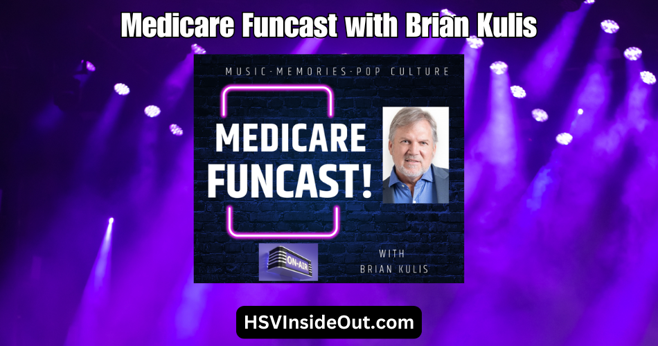 Medicare Funcast with Brian Kulis