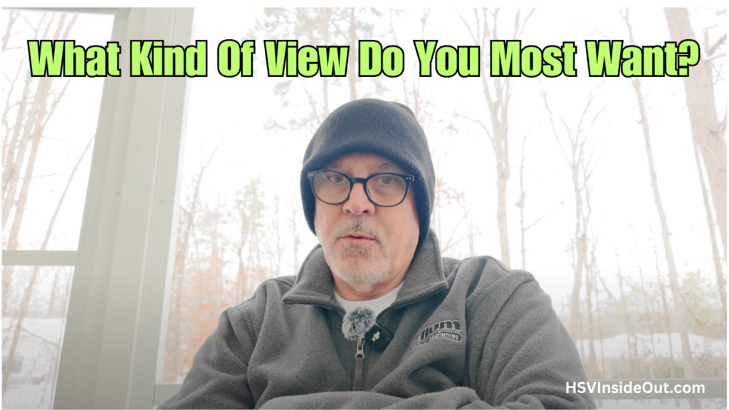 What Kind Of View Do You Most Want?