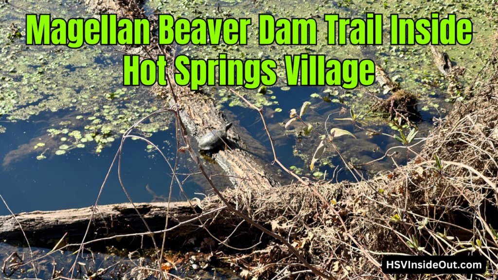 Magellan Beaver Dam Trail Inside Hot Springs Village