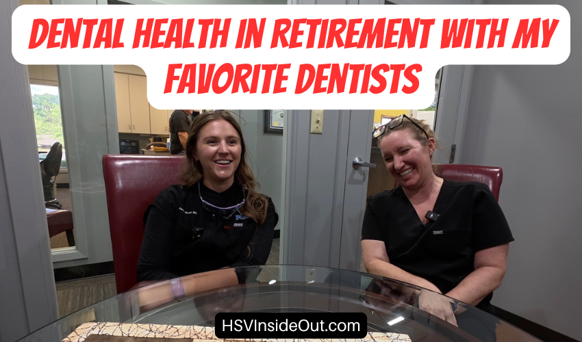 Dental Health In Retirement With My Favorite Dentists