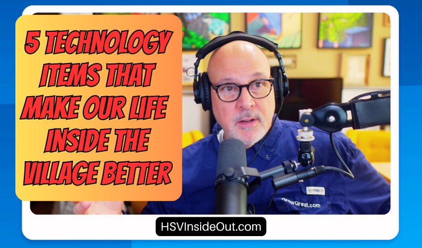 5 Technology Items That Make Our Life Inside The Village Better