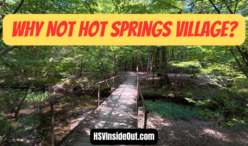 Why Some People Say ‘No’ to Retiring in Hot Springs Village