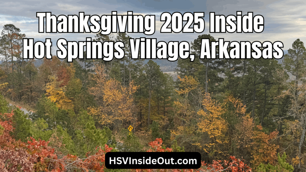 Thanksgiving 2025 Hot Springs Village, Arkansas