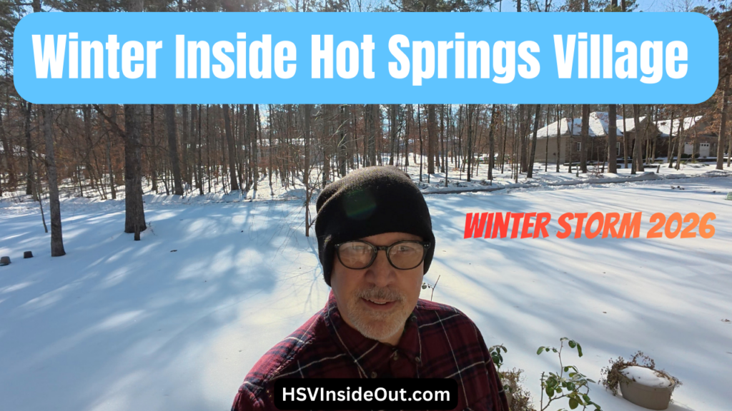 Winter Inside Hot Springs Village (Winter Storm 2026)