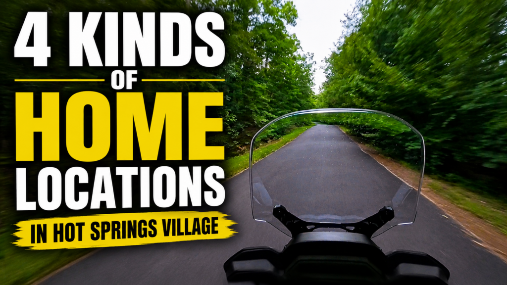 Which Hot Springs Village Location Fits You Best?