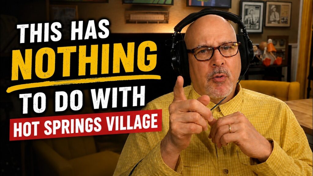 This Has NOTHING To Do With Hot Springs Village